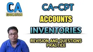 CA-CPT | ACCOUNTS | INVENTORY VALUATION | REVISION