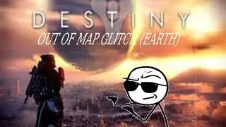 HOW TO GET OUT OF THE MAP IN DESTINY! (SIMPLE)