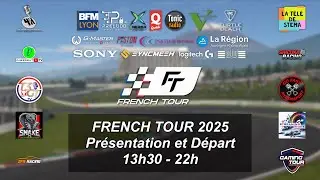 🇫🇷 FRENCH TOUR 2025 : Présentation des équipes et Départ (13h30 - 22h)