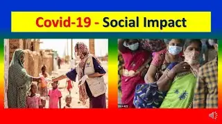 COVID - 19  : Definition, Symptoms, Prevention, Social Impact, Social Support,  Nursing Role