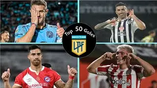 TOP 50 MEJORES GOLES LIGA PROFESIONAL ARGENTINA 2023