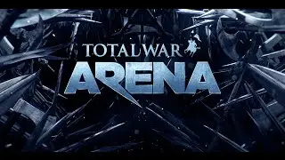 Total War: ARENA - Basic Overview / Preview - (screenshots & information)