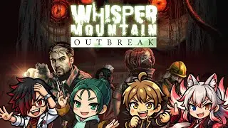 「#WhisperMountainOutbreak」　初見さん歓迎！ Whisper Mountain Outbreak！壁ドンの恐怖！【 ＃VTuber / 白狐月ノクト 】