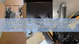 Produktbewertung ErGear Monitor Halterung 2 Monitore, voll verstellbare Monitor Halterung f&uuml;r 13-32&Prime;