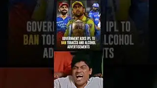 GOVERNMENT BAN TOBACCO ADVERTISEMENT IN #ipl ⚠️🚨#cricket #ytshorts #cricketmemes #cskvsrcb #msdhoni