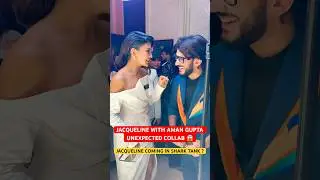 Jacqueline Fernandez With Shark Tank India Judge Aman Gupta #jacquelinefernandez #amangupta #shorts