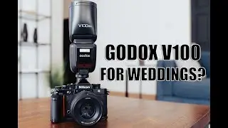 Is the Godox V100 Worth the Hype for Wedding Photography?