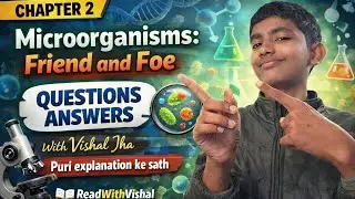 Class 8 Science Chapter 2 Question Answer | सूक्ष्मजीव: मित्र और शत्रु | Easy Explanation Hindi | 