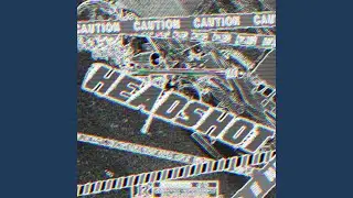 HEADSHOT! (feat. TRV$HY KVNTVKX & MoonMxne)