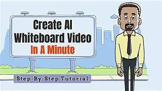 How to Make Whiteboard Animation Video (Step By Step Tutorial)
