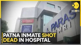 Patna: Prisoner Shot Dead Inside Hospital | Probe Underway | WION