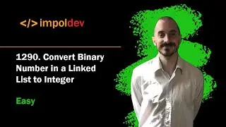 Convert Binary Number in a Linked List to Integer | LeetCode 1290 - Python (2 Solutions)
