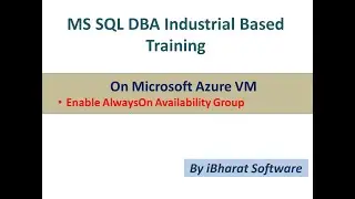 09. Enable AlwaysOn Availability Group from MS SQL Service Properties in Hindi #ibharatsoftware