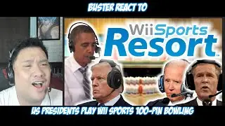 Buster Reacts to | US Presidents Play Wii Sports 100-Pin Bowling @Presidents Play