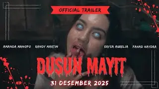 DUSUN MAYIT | Trailer Resmi – Yang Datang Lupa Jalan Pulang