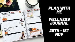 Wellness Planner Plan With Me - 26th Oct - 1st Nov - Halloween!