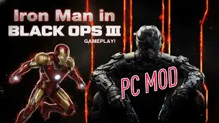 This Is Cool! Playing As Iron-Man in Black Ops III Zombies - PC Mod