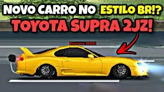 TOYOTA SUPRA NO ESTILO BR!!? NOVA BETA v0.995