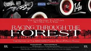 The Untold Story of Pebble Beach&rsquo;s Wild Road Races & Legendary Drivers&ldquo;Racing Through the Forest&rdquo;