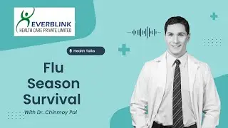 Flu Season Survival Guide: Tips for Staying Healthy! Everblink Healthcare |Telemedicine|Virtual Care