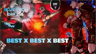 KOMBO PERFORMA TERBAIK TELAH DIMULAI | BLUE LOCK CHAPTER 256 FULL REVIEW