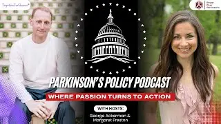 Parkinson's Policy Podcast Launch!