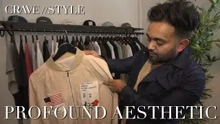 Crave//Style | Profound Aesthetic (w/ Faraz Zaidi)