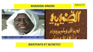INTRODUCTION SUR LES BIENFAITS DU KHASSIDA SINDIDI PAR S MOUSTAPHA BADIANE.