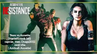 Team vs Annette ( Nattie91 rank 165 ) Onaga2002,next -vba,capcon_vsse  RE: Resistance
