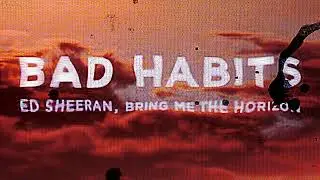 BAD HABITS &acirc; $AMPSON & JE$E lyrics video { no copyright }