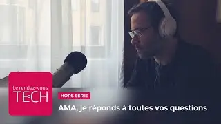Hors s&eacute;rie - AMA, je r&eacute;ponds &agrave; toutes vos questions