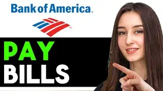 BANK OF AMERICA HOW TO PAY BILLS (Best Way)