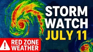 RED ZONE ALERT! Tornadoes & Severe Storms Hit Millions &ndash; July 11 Update
