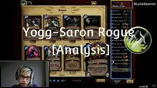 Hearthstone: Yogg-Saron Rogue Gimmick Deck [Analysis]