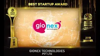 India 500 Startup Awards 2019 Winner Gionex Technologies Pvt Ltd, India's Biggest Business Awards