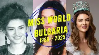 Miss World Bulgaria 1988 - 2025