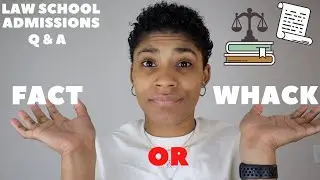 Fact or Whack: LSAC Forums, Updating Admissions, Being Waitlisted and More!