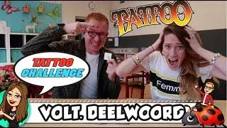 #55 TATTOO CHALLENGE - voltooid deelwoorden!
