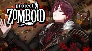 【PROJECT ZOMBOID】I'M BACK WITH TRAUMA