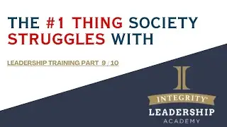 Integrity Leadership Academy [Part 9]: Becoming The Buffalo