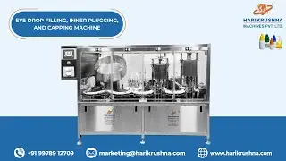 Automatic Eye Drop Filling , Plugging and Capping Machine