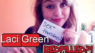 Douchecanoe Live: The Red Pilling of Laci Green