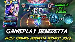 BUILD TERBARU BENEDETTA TERSAKIT 2025❗ GAMEPLAY BENEDETTA EXP||BENEDETTA MOBILE LEGENDS||MLBB