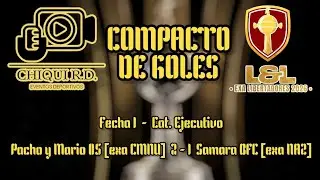 📽 Compacto de goles▪️Exa Libertadores 2026▪️Pacho y Mario 05 🆚️ Samara BFC▪️Fecha 1▪️Cat. Ejecutivo