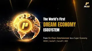 PPLDAO &mdash; Building the People&rsquo;s Web3 Economy, From on-chain Entertainment to Super Ecosystem.