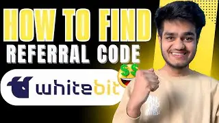 How to find Referral Code on WhiteBit | WhiteBit Referral Code