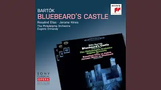 Bluebeard's Castle, Sz. 48: Prologue (2017 Remastered Version)