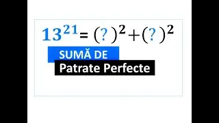 OLIMPIADA Sumă de pătrate perfecte Clasa 5