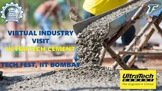 Virtual Industry Visit at UltraTech Cement Organised by TechFest, IIT Bombay