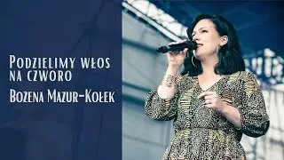 Bożena Mazur-Kołek - Podzielimy włos na czworo || Koncert w Sandomierzu - 27 VIII 2023